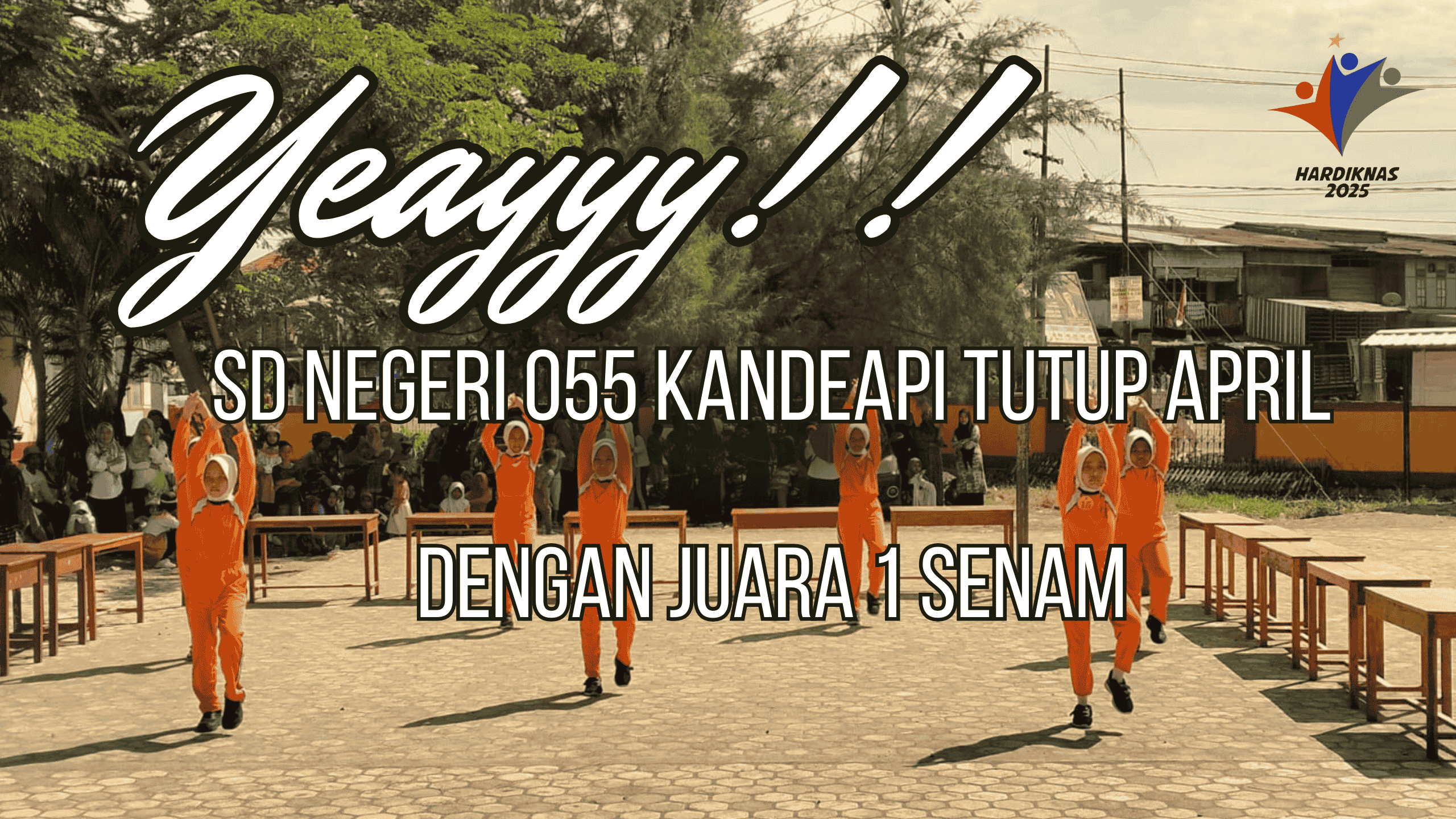 “Akhir April Makin Seru Bareng Kemenangan SDN 055 Kandeapi!